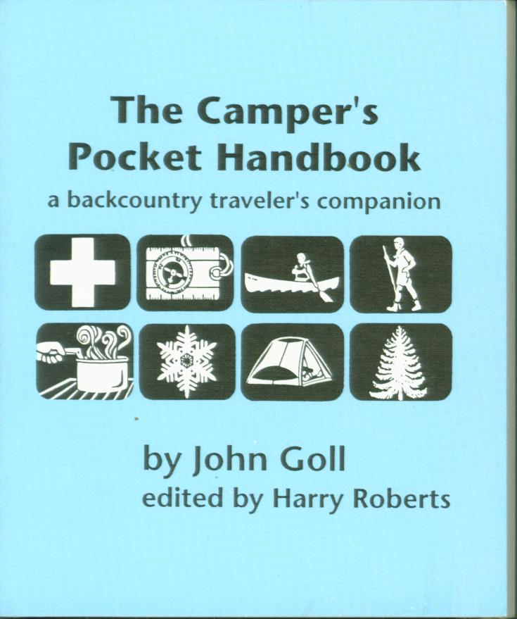 THE CAMPER'S POCKET HANDBOOK: a backcountry traveler's companion.